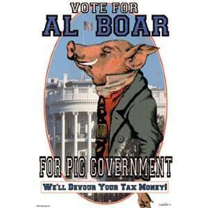  Vote for Al Boar by Wilbur Pierce 12x18