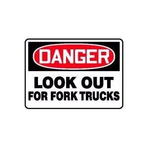  DANGER LOOK OUT FOR FORK TRUCKS 10 x 14 Adhesive Dura 