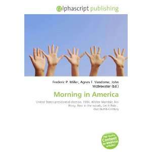  Morning in America (9786134073257) Books