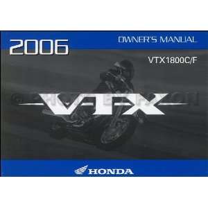  2006 Honda VTX Motorcycle Owners Manual Original VTX1800C 