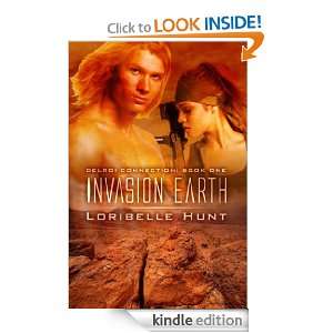 Invasion Earth (Delroi Connection) Loribelle Hunt  Kindle 
