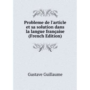  Probleme de larticle et sa solution dans la langue franÃ 