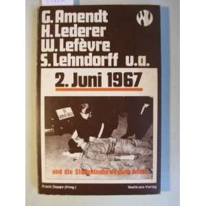  2. Juni 1967 und die Studentenbewegung heute (German 