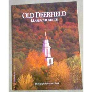 Old Deerfield, Massachusetts Richard Cheek  Books