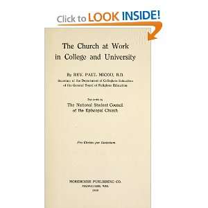  The Church At Work In College And University Paul Micou 