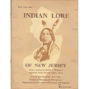Indian lore of New Jersey Twelve articles Charles A Philhower 