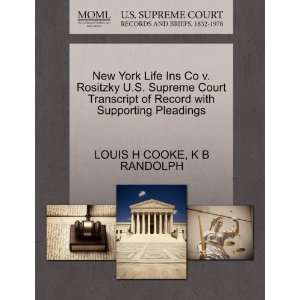  New York Life Ins Co v. Rositzky U.S. Supreme Court 