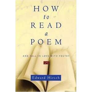 How to Read a Poem And Fall in Love with Poetry 