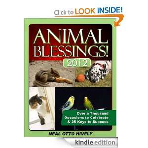 Animal Blessings Over a Thousand Occasions to Celebrate & 25 Keys to 