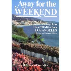  AWAY FOR THE WEEKEND Michele Grimm Books