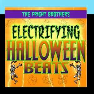  Electrifying Halloween Beats The Fright Brothers Music
