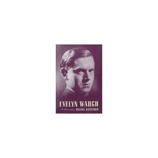 EVELYN WAUGH A BIOGRAPHY [Hardcover]