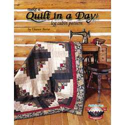 Make a Quilt in a Day Log Cabin Pattern Book  