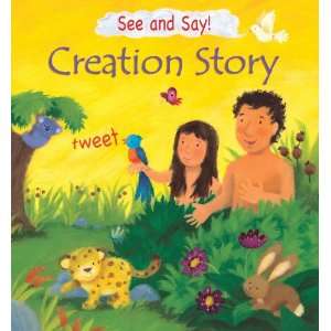  Creation Story (See and Say) (9780825478833) Christina 