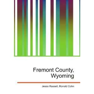 Fremont County, Wyoming Ronald Cohn Jesse Russell  Books