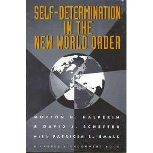  Self Determination in the New World Order (9780870030185 