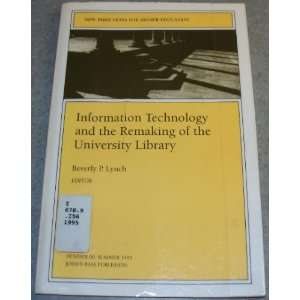  Information Technology and the Remaking of the University 