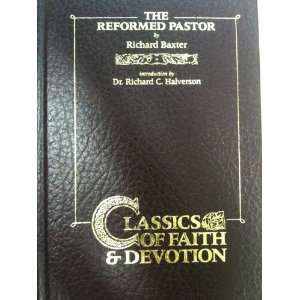  The reformed pastor A pattern for personal growth and 