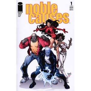 NOBLE CAUSES vol.3 #1B 4B (NOBLE CAUSES (2004 IMAGE)) Jay Faerber 