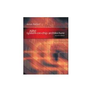  Arm System On Chip Architecture 2ND EDITION [PB,2000 