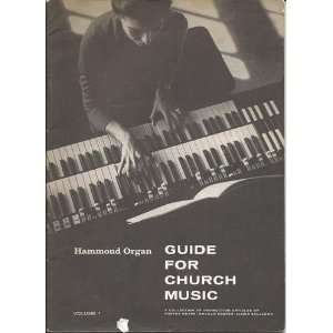  Hammond Organ Guide For Church Music   Volume 1 Porter 