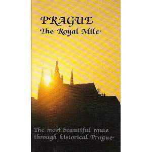  Prague, The Royal Mile (9788090094628) E. Tothova Books