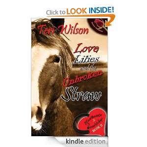 Love, Lilies & The Unbroken Straw Teri Wilson  Kindle 