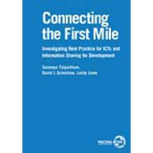 Connecting the First Mile Investigating Best Practices for ICTs and 