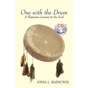  One With the Drum A Shamanic Journey to the Soul   with 