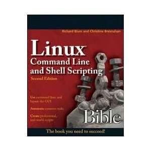 Linux Command Line and Shell Scripting Bible 2nd (second) edition Text 