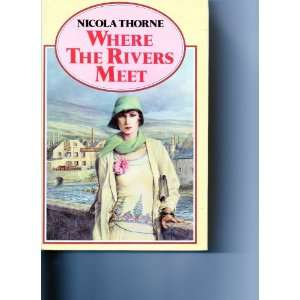  Where The River Meets Nicola Thorne Books
