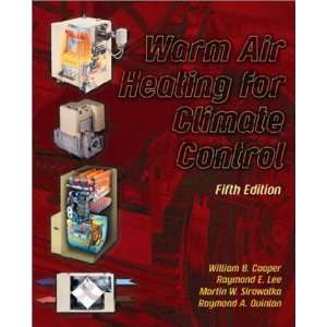  Warm Air Heating for Climate Control (5th Edition) 5th 