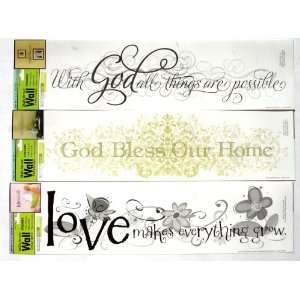   God Bless Our Home, With God All Things Are Possible & Love Makes