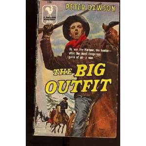  The Big Outfit Peter Dawson Books