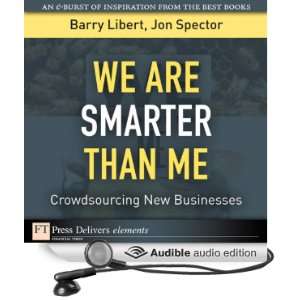  We Are Smarter Than Me Crowdsourcing New Businesses 