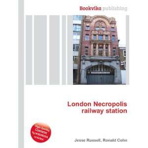  London Necropolis railway station Ronald Cohn Jesse 