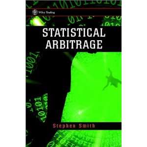  Statistical Arbitrage (Wiley Trading Advantage 