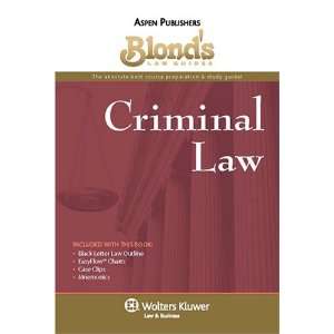  Blonds Law Guides Criminal Law (9780735573413) Blond 