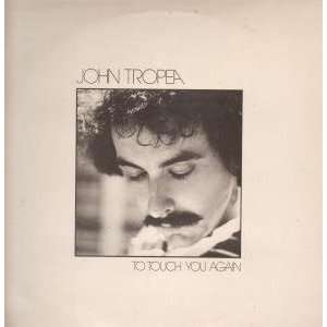  TO TOUCH YOU AGAIN LP (VINYL) UK TK 1979 JOHN TROPEA 