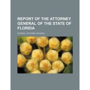  Attorney General of the State of Florida (9781236203342) Florida