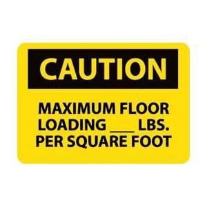 C557AB   Caution, Maximum Floor Loading__LBS. Per Square Foot, 10 X 