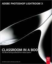 Adobe Photoshop Lightroom 3 Classroom in a Book (Paperback 