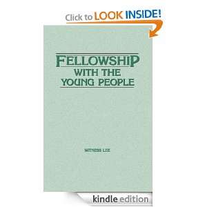 Fellowship with the Young People Witness Lee  Kindle 