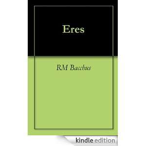 Eres RM Bacchus  Kindle Store