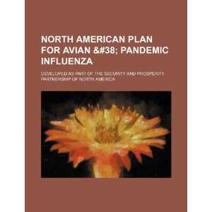  North American plan for avian & pandemic influenza 