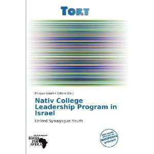  Nativ College Leadership Program in Israel (9786138547310 