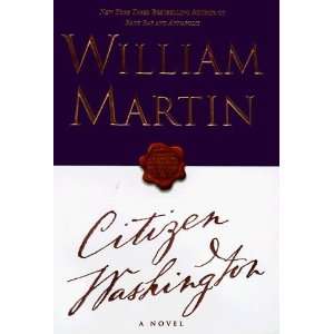  Citizen Washington [Hardcover] William Martin Books