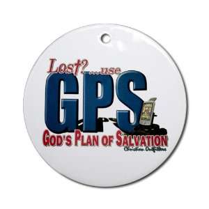   Ornament (Round) Lost Use GPS Gods Plan of Salvation 