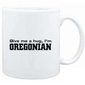    Mug White  GIVE ME Oregonian  Usa States