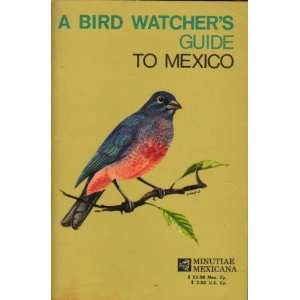 bird watchers guide to Mexico,